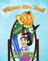 Where Are You? 1646493524 Book Cover