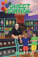 Sweet Enough 1528996607 Book Cover