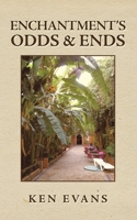 Enchantment's Odds & Ends 1665591757 Book Cover