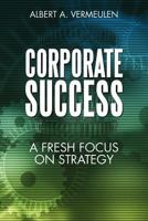 Corporate Success 1462038743 Book Cover