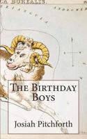 The Birthday Boys 1495386376 Book Cover