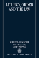 Liturgy, Order and the Law 0198262507 Book Cover