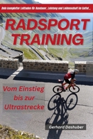 Radsport Training: Vom Einstieg bis zur Ultrastrecke (German Edition) B0F3WCNBZF Book Cover