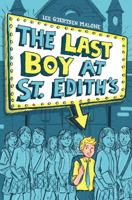 The Last Boy at St. Edith's 1481444360 Book Cover
