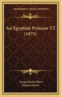 An Egyptian Princess V2 1165313413 Book Cover