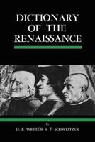 Dictionary of the Renaissance 0806530839 Book Cover
