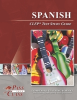 Spanish CLEP Test Study Guide 1614336512 Book Cover
