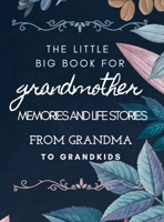 The little big book for grandmothers 1956259198 Book Cover