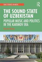 The Sound State of Uzbekistan 1032241268 Book Cover