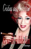 Ich war nie ein dickes Kind: Erinnerungen 3732298612 Book Cover