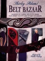 Shirley Adams' Belt Bazaar (Star Wear) 0801985285 Book Cover