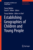 Establishing Geographies of Children and Young People 9812870407 Book Cover