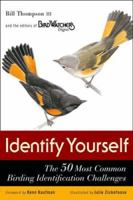 Identify Yourself: The 50 Most Common Birding Identification Challenges 0618514694 Book Cover