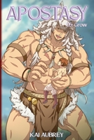 Apostasy: Part V - Grow (Apostasy: MM/Gay Mystery Yaoi Erotica) B0DVZ446JP Book Cover