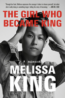 The Girl Who Became King: A Chef's Memoir 0593594878 Book Cover