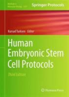 Human Embryonic Stem Cell Protocols 1493926675 Book Cover