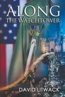 Along the Watchtower 1622534409 Book Cover
