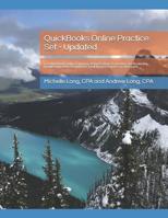 QuickBooks Online Practice Set - Updated: Get QuickBooks Online Experience Using Realistic Transactions for Accounting, Bookkeeping, Cpas, Proadvisors, Small Business Owners or Other Users 1794451080 Book Cover