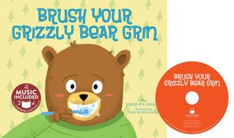 Brush Your Grizzly Bear Grin 1632902907 Book Cover