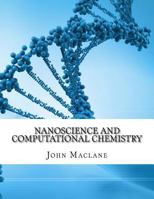 Nanoscience and Computational Chemistry 154803486X Book Cover