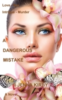A Dangerous Mistake B09RP7JH6S Book Cover