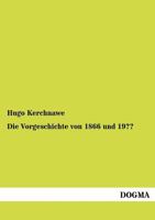 Die Vorgeschichte Von 1866 Und 19 3955641422 Book Cover