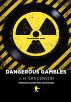 Dangerous Gambles 098370080X Book Cover