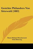 Gesichte Philanders Von Sittewald (1883) 1160098220 Book Cover