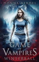 Game of Vampires: Winterball B0C51YX7YL Book Cover