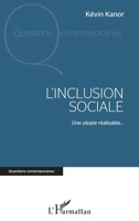 L'inclusion sociale: Une utopie réalisable... (Questions Contemporaines) (French Edition) 234323180X Book Cover