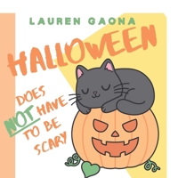 Halloween Does Not Have to Be Scary B0CKGVD72F Book Cover