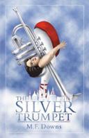 The Silver Trumpet 0966821505 Book Cover