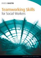 Teamworking Skills for Social Workers 0335246052 Book Cover