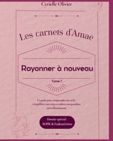 Rayonner à nouveau: Les carnets d’Amaë (French Edition) B0G4X5HHK6 Book Cover