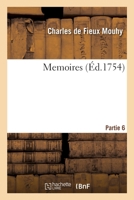 Memoires. Partie 6 2329435622 Book Cover