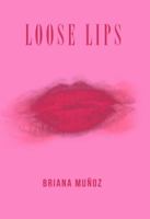 Loose Lips 1889568066 Book Cover