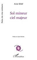 Sol mineur ciel majeur (Poètes Des Cinq Continents) (French Edition) 2343250898 Book Cover