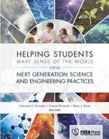 Helping Students Make Sense of the World Using Next Generation Science and Engineering Practices 1938946049 Book Cover