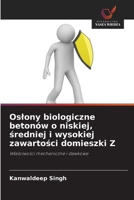 Oslony biologiczne betonów o niskiej, sredniej i wysokiej zawartosci domieszki Z (Polish Edition) 6209601960 Book Cover