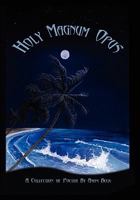 Holy Magnum Opus 1453500170 Book Cover