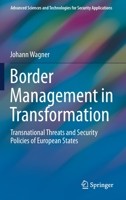 Border Management in Transformation: Transnational Threats and Security Policies of European States 3030627276 Book Cover