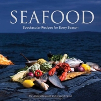 Seafood: Spectacular Recipes for Every Season 1620877333 Book Cover