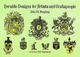 Heraldic Designs for Artists and Craftspeople 0486296636 Book Cover