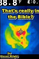 That's really in the Bible? 1329491513 Book Cover