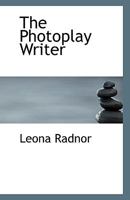 The Photoplay Writer 052656881X Book Cover