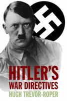 Hitler's War Directives, 1939-1945 0330201468 Book Cover