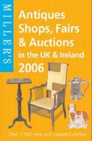 Miller's Antiques Shops, Fairs & Auctions in the UK & Ireland 1845331478 Book Cover