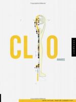 Clio Awards: The 42nd Annual Awards Competition (Clio Awards Annual, 2nd ed) 1564968553 Book Cover