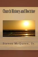 Church History and Doctrine 1502919370 Book Cover
