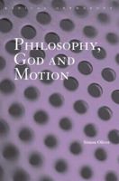Philosophy, God and Motion (Routledge Radical Orthodoxy) 0415849187 Book Cover